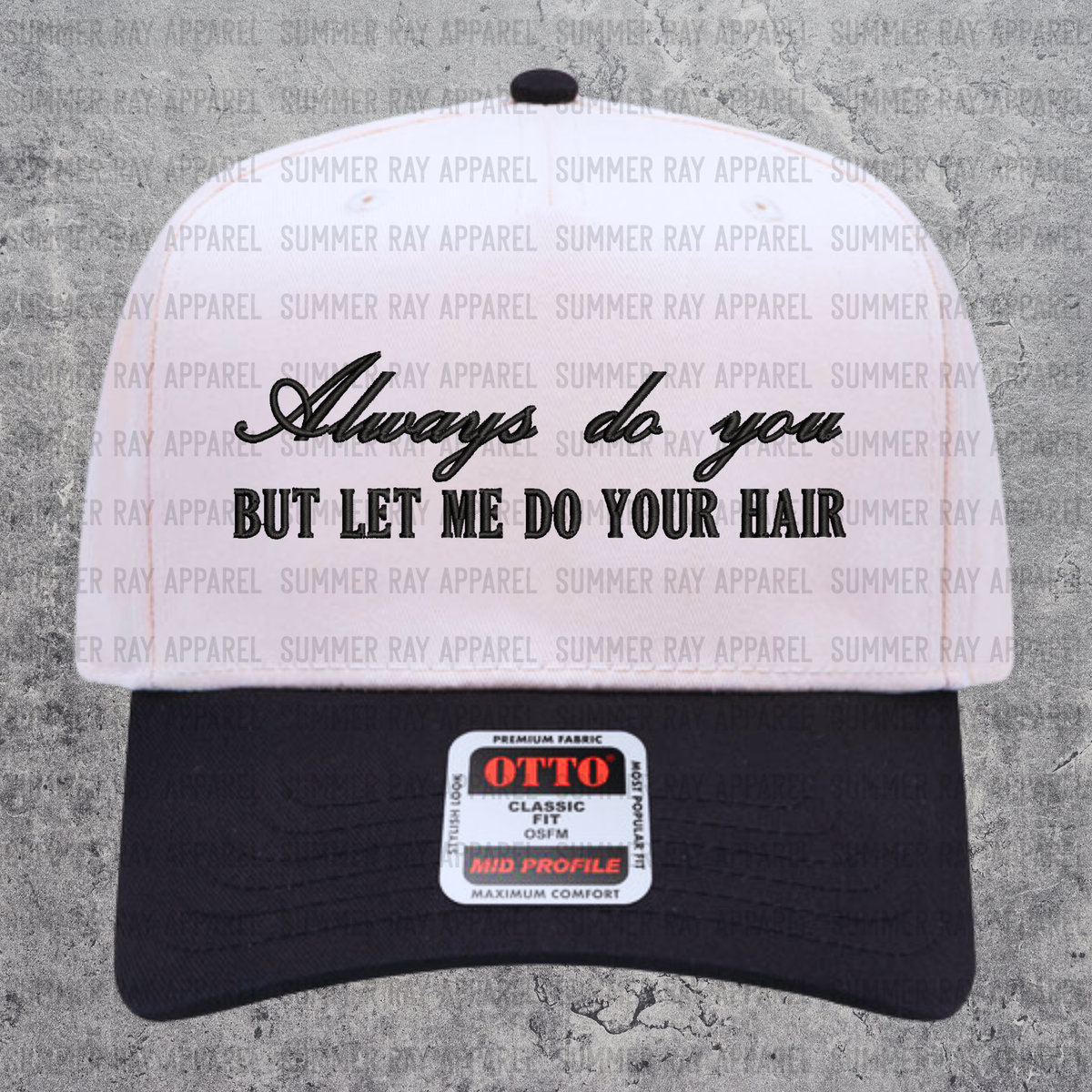 Always Do You But...