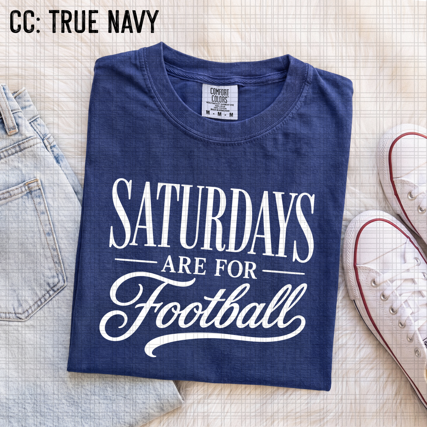 Saturdays Are For Football-True Navy