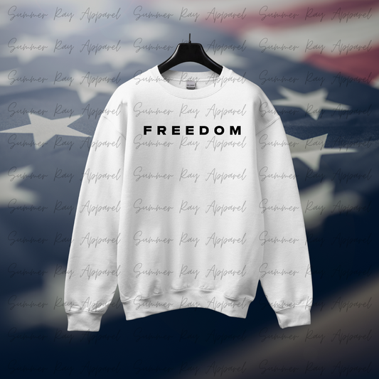 F R E E D O M Sweatshirt