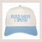 Jesus Saves, I Spend