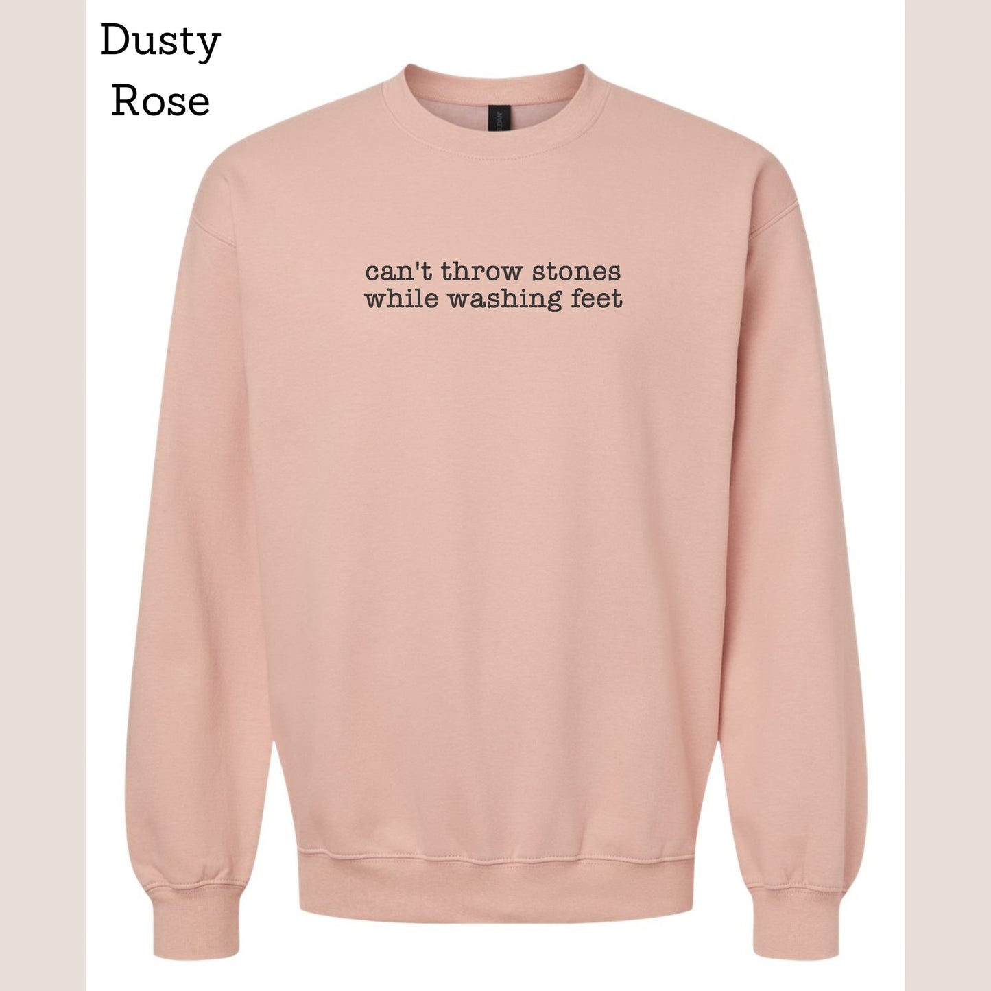 Can't Throw Stones Sweatshirt