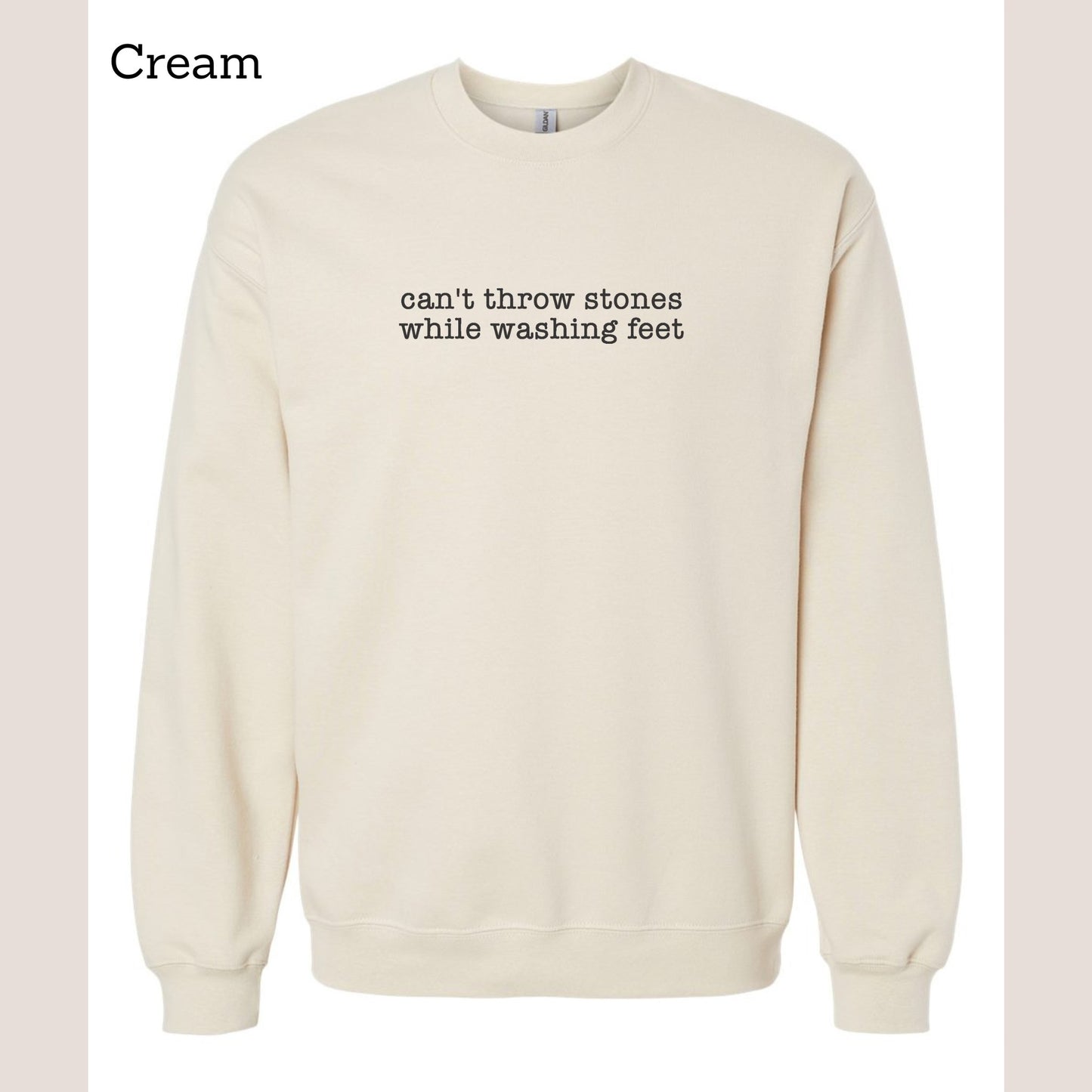 Can't Throw Stones Sweatshirt