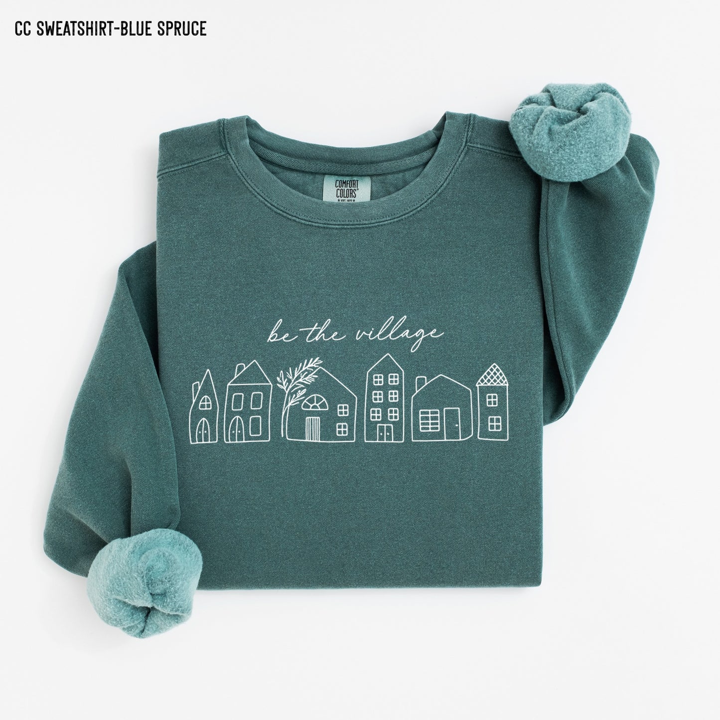 Be The Village-Sweatshirt