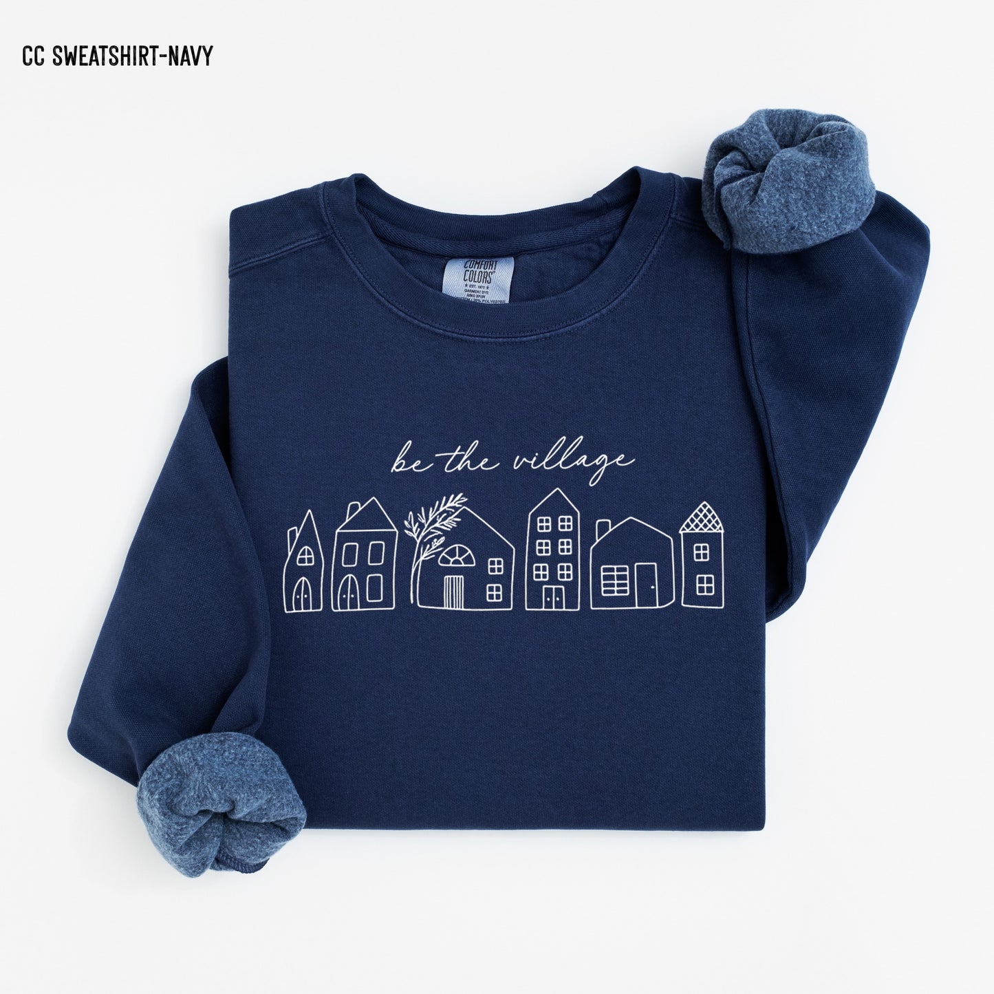 Be The Village-Sweatshirt