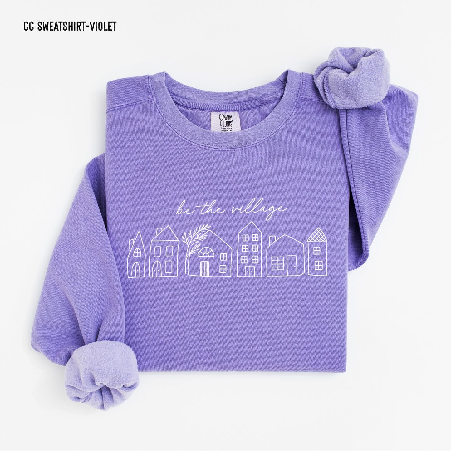 Be The Village-Sweatshirt