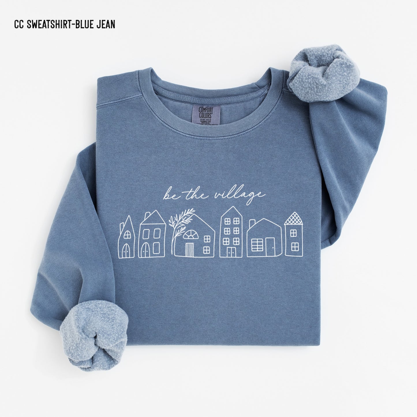 Be The Village-Sweatshirt