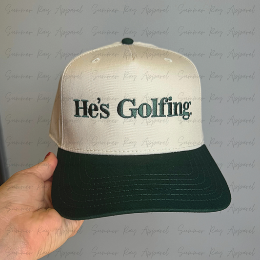 He's Golfing.